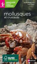 Couverture du livre « Mollusques et crustacés » de Sophie Rozen-Faou et Andre Rozen aux éditions Nathan