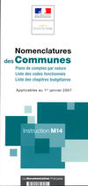 Couverture du livre « Nomenclatures des communes (instruction m14) » de Ministere De L'Economie Des Finances Et De L'Industrie aux éditions Documentation Francaise