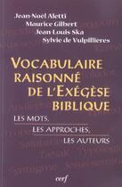 Couverture du livre « Vocabulaire raisonné de l'exégèse biblique » de Jean-Noel Aletti aux éditions Cerf