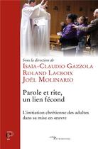Couverture du livre « Annule - parole et rite, un lien fecond » de Roland Lacroix aux éditions Cerf