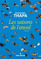 Couverture du livre « Les saisons de l'envol » de Manjushree Thapa aux éditions Albin Michel