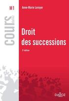 Couverture du livre « Droit des successions (3e édition) » de Anne-Marie Leroyer aux éditions Dalloz