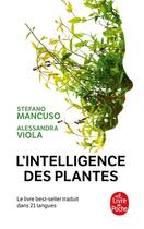 Couverture du livre « L'intelligence des plantes » de Stefano Mancuso et Alessandra Viola aux éditions Le Livre De Poche