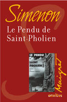 Couverture du livre « Le pendu de Saint-Pholien » de Georges Simenon aux éditions Omnibus