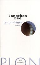 Couverture du livre « Les privilèges » de Jonathan Dee aux éditions Plon