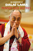 Couverture du livre « Penser aux autres » de Dalai Lama aux éditions Plon