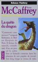 Couverture du livre « La ballade de Pern t.2 ; la quête du dragon » de Anne Mccaffrey aux éditions Pocket