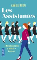 Couverture du livre « Les assistantes » de Camille Perri aux éditions Pocket