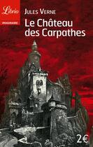 Couverture du livre « Le chateau des carpathes » de Jules Verne aux éditions J'ai Lu