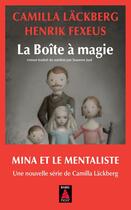 Couverture du livre « La Boîte à magie » de Läckberg Camilla et Fexeus Henrik aux éditions Actes Sud