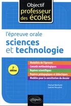 Couverture du livre « L'epreuve orale d'admission sciences et technologie 2eme edition » de Bachtold Mouahid aux éditions Ellipses Marketing