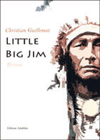 Couverture du livre « Little big Jim » de Christian Guillemot aux éditions Amalthee