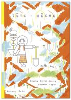 Couverture du livre « Tête-bêche » de Ariadne Breton-Ourcq et Laurence Lagier aux éditions Memo