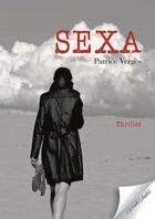 Couverture du livre « Sexa » de Patrice Verges aux éditions Vents Sales