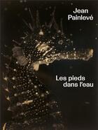 Couverture du livre « Jean Painlevé : les pieds dans l'eau » de Pia Viewing aux éditions Lienart
