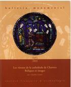 Couverture du livre « BULLETIN MONUMENTAL 2003 161-1 VITRAUX CATHEDRALE DE CHARTRES » de Lautier Claudine aux éditions Picard