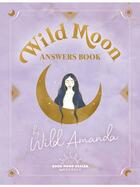 Couverture du livre « Wild moon answers book » de Wild Amanda aux éditions Good Mood Dealer
