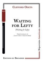 Couverture du livre « Waiting for Lefty » de Clifford Odets aux éditions Editions Du Brigadier