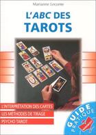 Couverture du livre « L'ABC des tarots » de Marianne Leconte aux éditions Marabout