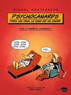Couverture du livre « Les psychocanards » de Miguel Montenegro aux éditions Marabout