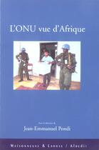 Couverture du livre « L'Onu Vue D'Afrique » de Bour Louis aux éditions Maisonneuve Larose