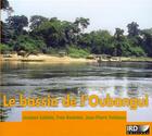 Couverture du livre « Bassin de l'Oubangui » de Jacques Callede et Yves Boulver et Jean-Pierre Thiebaux aux éditions Ird