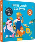 Couverture du livre « Droles de cris a la ferme - mes premiers sons rigolos » de Pauline Caudriller aux éditions Philippe Auzou