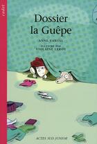 Couverture du livre « Dossier la guêpe » de Anne Vantal et Violaine Leroy aux éditions Actes Sud Jeunesse