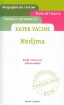 Couverture du livre « Nedjma, de Kateb Yacine » de Ridha Boulaabi aux éditions Honore Champion