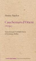 Couverture du livre « Cauchemars d'orient » de Naylor Henry aux éditions Avant-scene Theatre