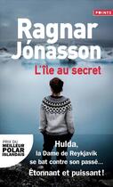 Couverture du livre « La dame de Reykjavik Tome 2 : l'île au secret » de Ragnar Jonasson aux éditions Points