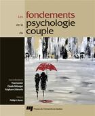 Couverture du livre « Les fondements de la psychologie du couple » de Yvan Lussier aux éditions Pu De Quebec