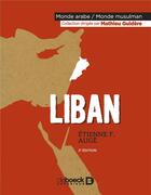 Couverture du livre « Liban (2e édition) » de Etienne F. Auge aux éditions De Boeck Superieur
