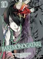 Couverture du livre « Bakemonogatari Tome 10 » de Oh! Great et Nisioisin aux éditions Pika