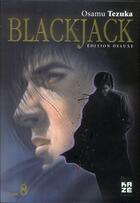 Couverture du livre « BlackJack - deluxe T.8 » de Osamu Tezuka aux éditions Kaze