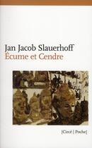 Couverture du livre « Écumes et cendre » de Jan Jacob Slauerhoff aux éditions Circe