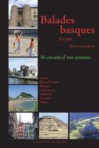 Couverture du livre « Balades basques ; guide ; 36 circuits d'une journée » de Thierry Lambillard aux éditions La Decouvrance