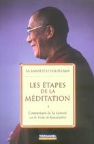 Couverture du livre « Les étapes de la méditation » de Sa Saintete Le Dalai aux éditions Guy Trédaniel