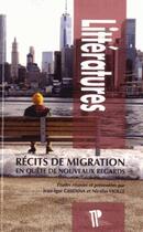 Couverture du livre « Récits de migration ; en quête de nouveaux regards » de Nicolas Violle et Jean-Igor Ghidina aux éditions Pu De Clermont Ferrand