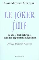 Couverture du livre « Joker juif » de Mezzadri aux éditions Autres Temps