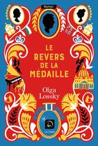 Couverture du livre « Le revers de la médaille » de Olga Lowski aux éditions Editions De La Loupe