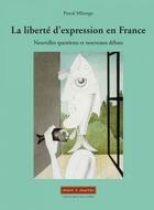 Couverture du livre « La liberté d'expression en France » de Pascal Mbongo aux éditions Mare & Martin