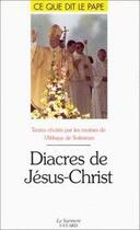 Couverture du livre « Diacres de Jésus Christ » de Jean-Paul Ii aux éditions Jubile