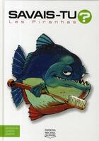 Couverture du livre « Les piranhas » de Alain M. Bergeron aux éditions Michel Quintin