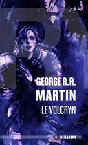 Couverture du livre « Le volcryn » de George R. R. Martin aux éditions Actusf