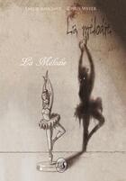 Couverture du livre « La mélodie » de Emilie Ansciaux et Chris Weyer aux éditions Livr's