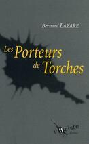 Couverture du livre « Les porteurs de torches » de Bernard Lazare aux éditions Ariste