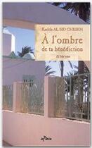Couverture du livre « À l'ombre de ta bénédiction » de Kadda Al Sid Cheikh aux éditions Jepublie