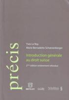 Couverture du livre « Introduction général au droit suisse (2e édition) » de Le Roy/Schoenenberge aux éditions Schulthess