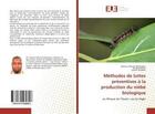 Couverture du livre « Methodes de luttes preventives a la production du niebe biologique - en afrique de l'ouest: cas du n » de Moussa Maazou aux éditions Editions Universitaires Europeennes